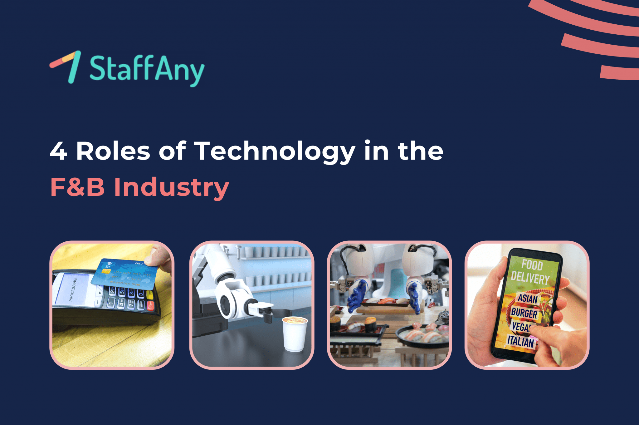 4 Roles of Technology in the F&B Industry that Benefit Businesses