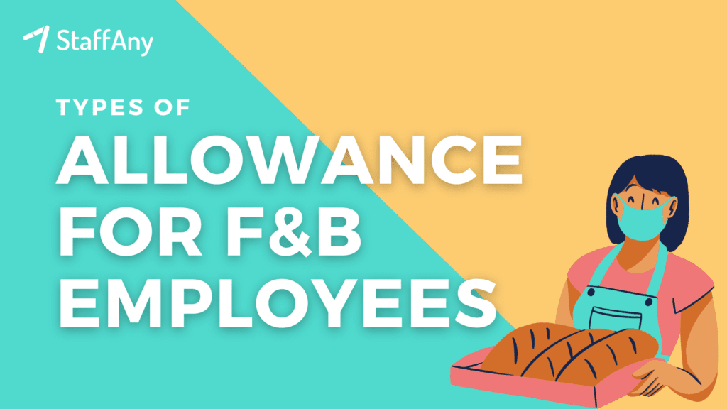 Types of Allowance for F&B Employees in Singapore