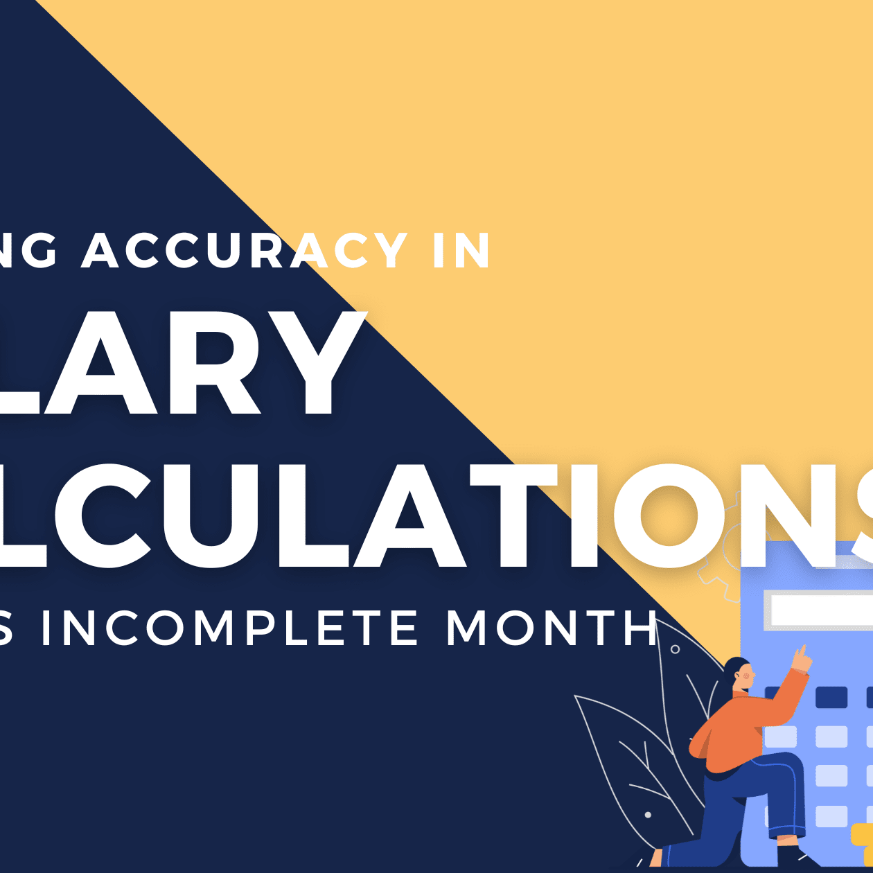 How to Calculate Salary Per Day and an Incomplete Month Pay