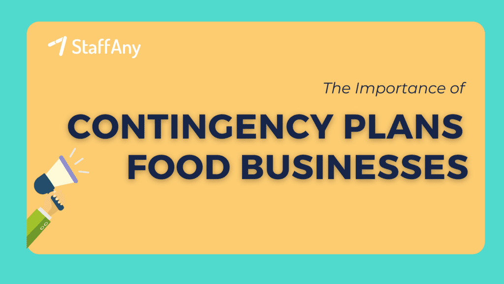The Importance of Contingency Plans for Food Businesses