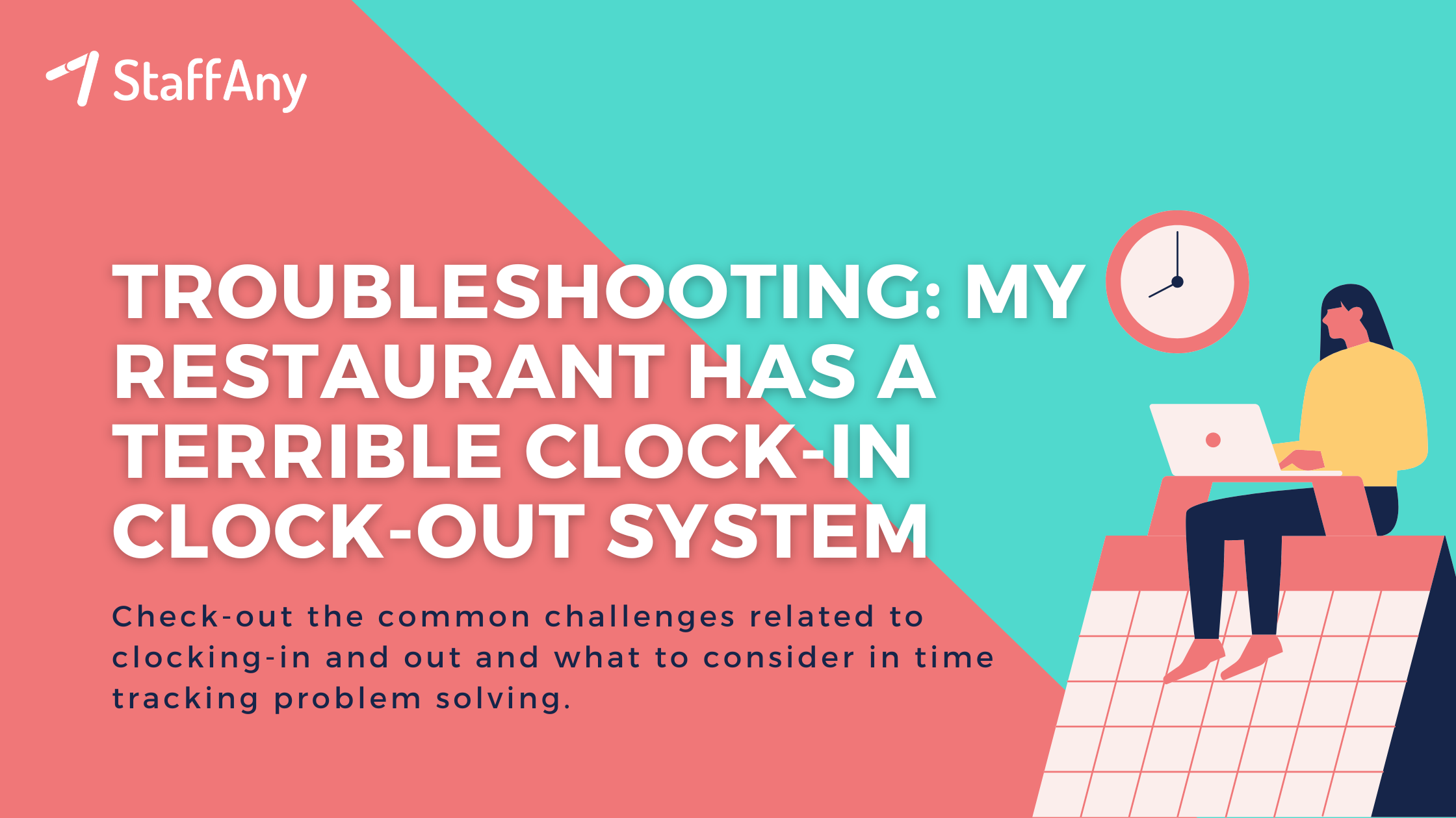 Troubleshooting My Restaurant Has a Terrible Clockin Clockout System