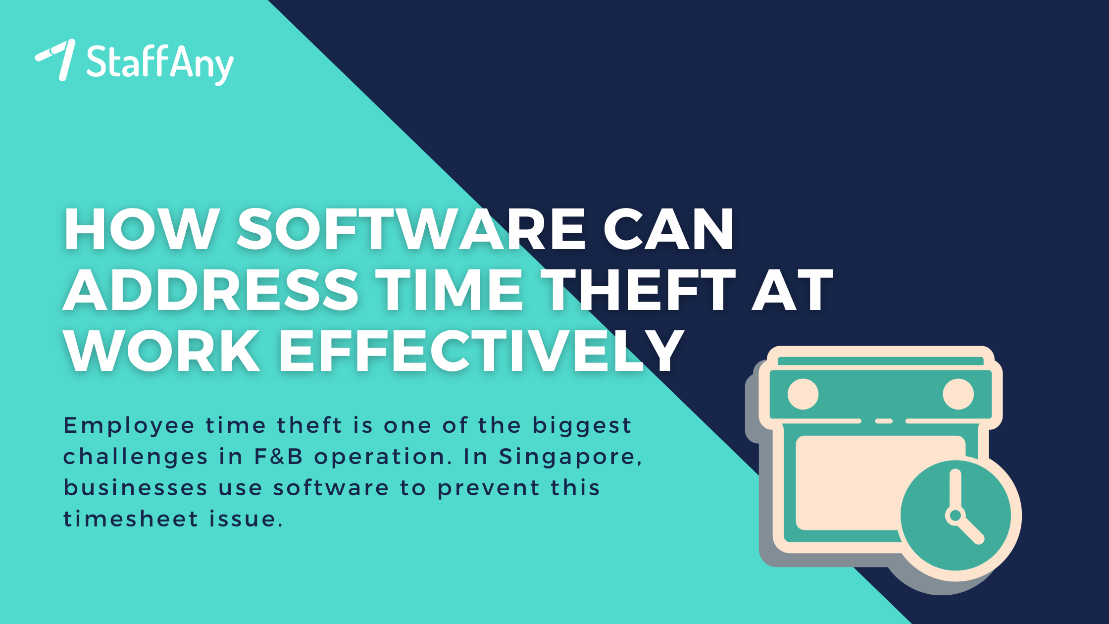 How Software Can Solve Time Theft at Work Effectively StaffAny